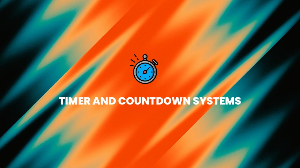 Timer and Countdown Systems